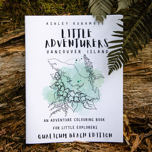 Little Adventurers on Vancouver Island - Qualicum Edition
